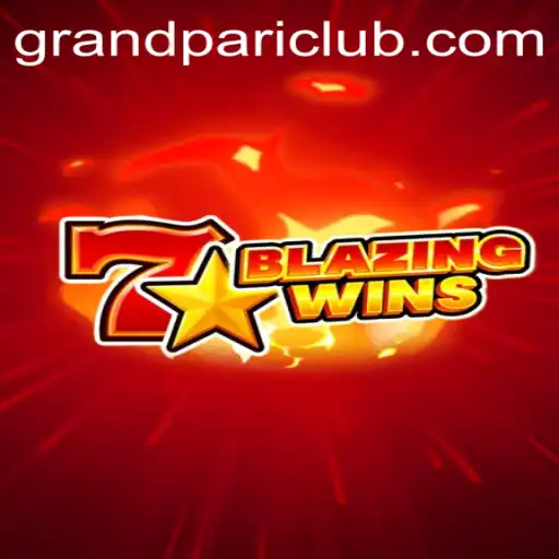 BlazingWins: GrandPari's Latest Sensation