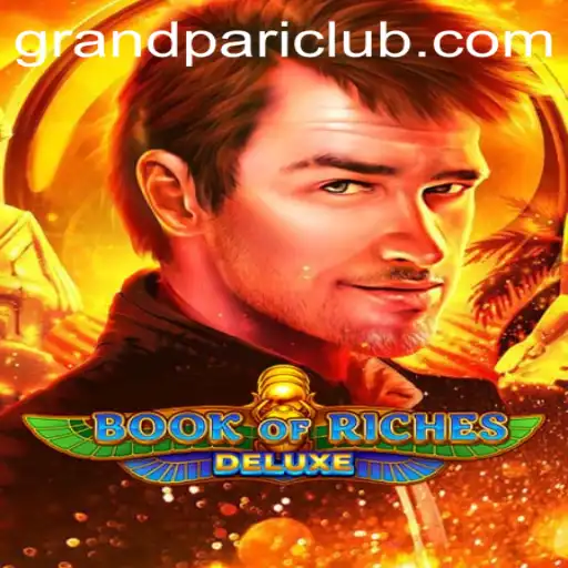 Exploring the Enchantment of Book of Riches Deluxe in the World of Grand Pari