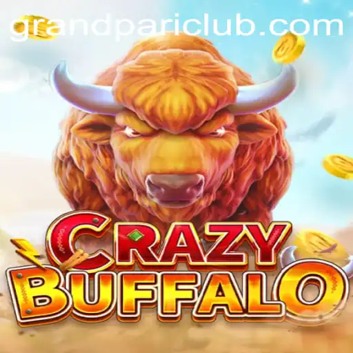 The Thrilling World of CRAZYBUFFALO: An In-Depth Exploration with GrandPari
