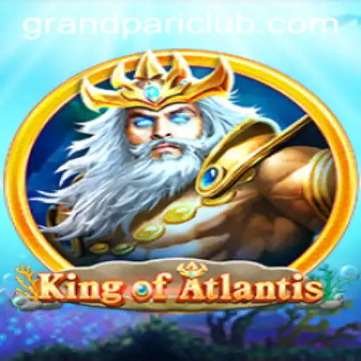Discover the Mystical Realm of KingofAtlantis and Unleash the GrandPari Challenge