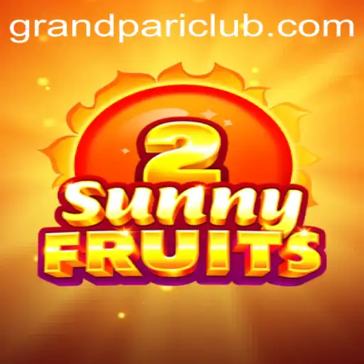 SunnyFruits2: A Vibrant Gaming Experience with GrandPari