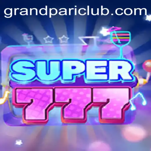 Exploring the Fascinating World of Super777: A New Era in Gaming with GrandPari
