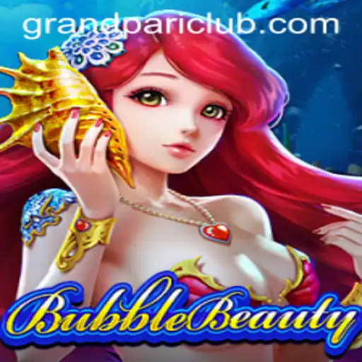 Exploring the Enchanting World of BubbleBeauty and the Exciting GrandPari