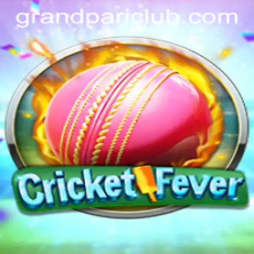 CricketFever: Unveiling the GrandPari Era