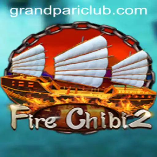 Discover the Exciting World of FireChibi2 and the Thrilling GrandPari