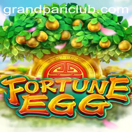 Unveiling the Exciting World of FortuneEgg and GrandPari
