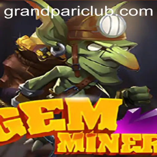 Explore the Enchanting World of GemMiner and Conquer the GrandPari Challenge
