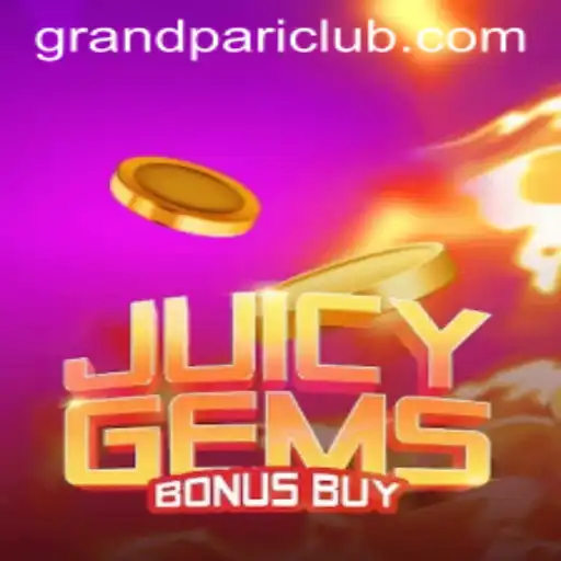 Discover the Thrills of JuicyGemsBonusBuy at GrandPari