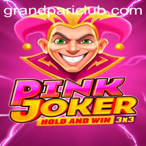 Exploring the Exciting World of Pinkjoker: Your Guide to GrandPari Adventures