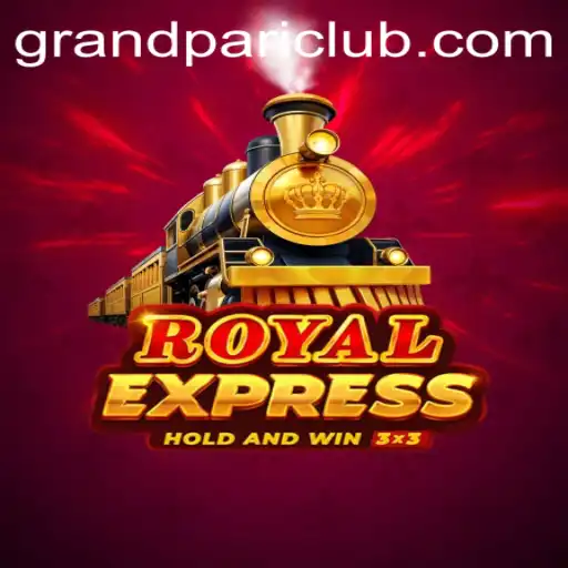 Explore the Thrilling World of RoyalExpress: Introducing GrandPari